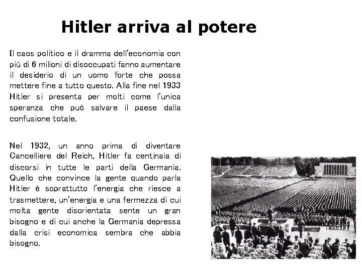 Hitler arriva al potere Il caos politico e il dramma dell'economia con più di
