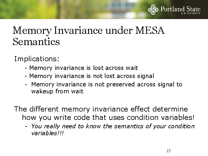 Memory Invariance under MESA Semantics Implications: - Memory invariance is lost across wait -