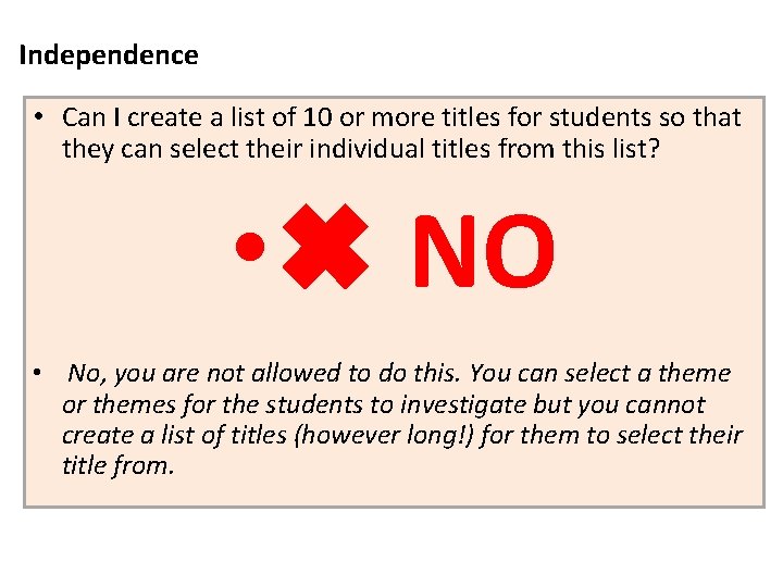 Independence • Can I create a list of 10 or more titles for students
