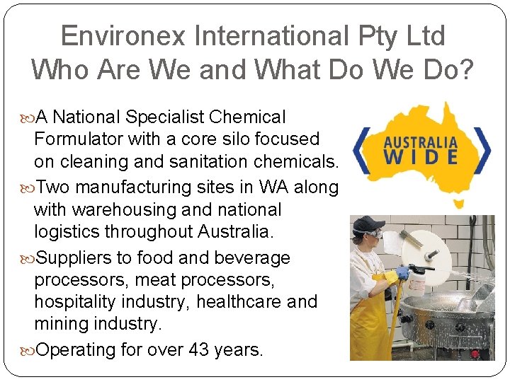 Environex International Pty Ltd Who Are We and What Do We Do? A National Environex International Pty Ltd Who Are We and What Do We Do? A National