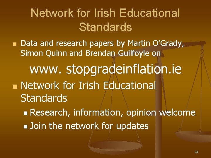 Network for Irish Educational Standards n Data and research papers by Martin O’Grady, Simon