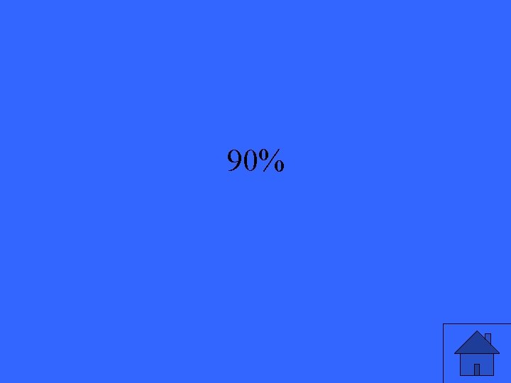 90% 