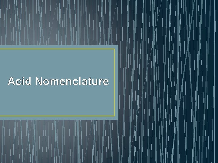 Acid Nomenclature 