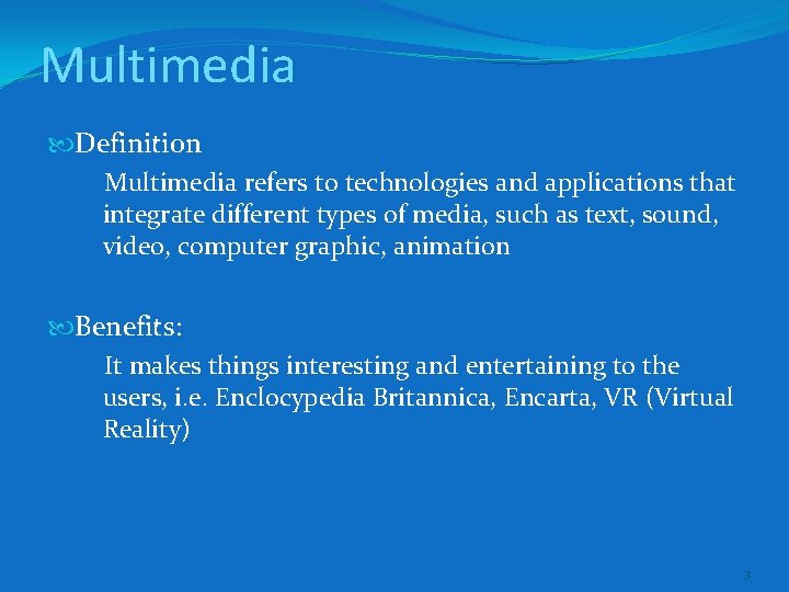 Multimedia Definition Multimedia refers to technologies and applications that integrate different types of media,