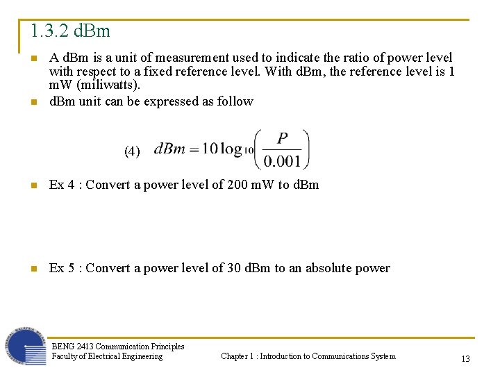 1. 3. 2 d. Bm n n A d. Bm is a unit of