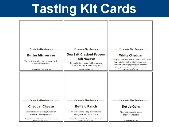 Tasting Kit Cards PR Popcorn- Proprietary and Confidential 