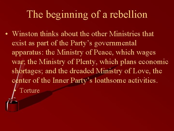 The beginning of a rebellion • Winston thinks about the other Ministries that exist