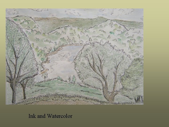 Ink and Watercolor 