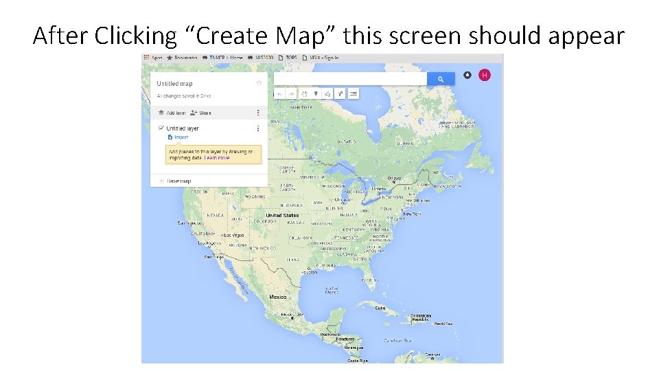 After Clicking “Create Map” this screen should appear 