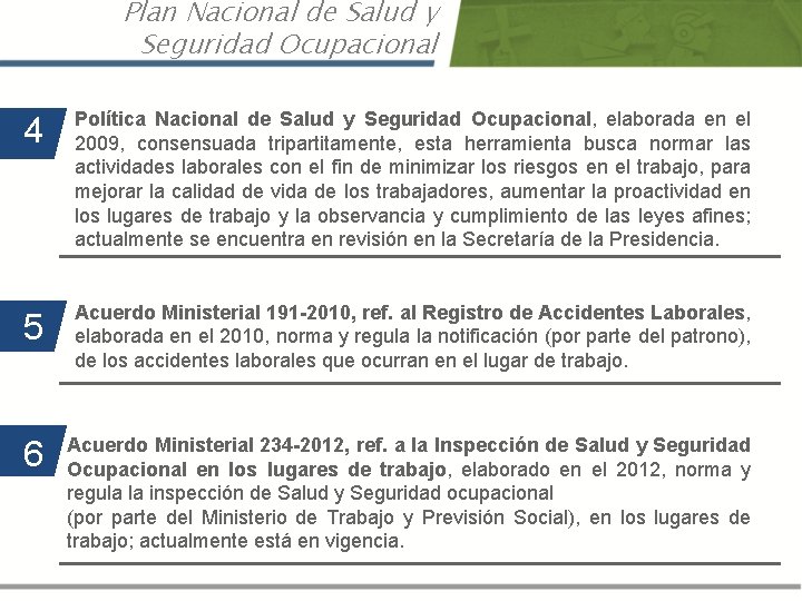 Plan Nacional de Salud y Seguridad Ocupacional 4 Política Nacional de Salud y Seguridad