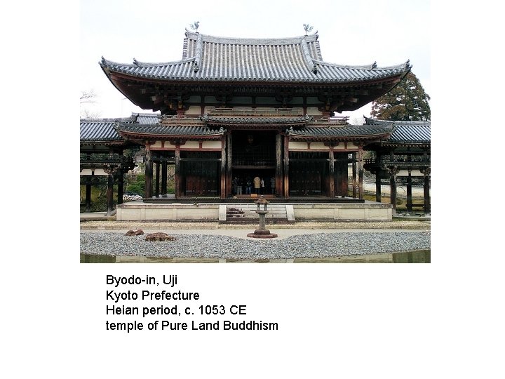 Byodo-in, Uji Kyoto Prefecture Heian period, c. 1053 CE temple of Pure Land Buddhism