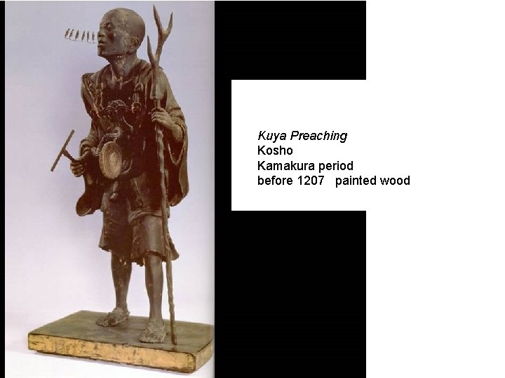 Kuya Preaching Kosho Kamakura period before 1207 painted wood 