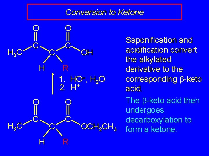 Conversion to Ketone O H 3 C C O C H H 3 C