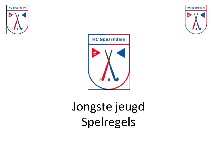 Jongste jeugd Spelregels 