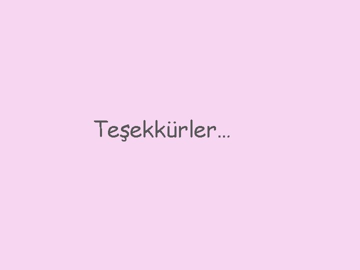 Teşekkürler… 