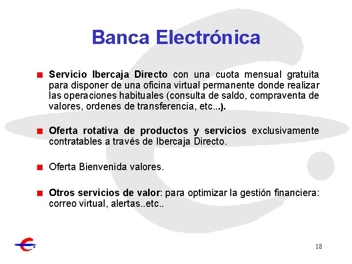 Banca Electrónica Servicio Ibercaja Directo con una cuota mensual gratuita para disponer de una