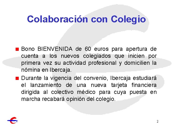 Colaboración con Colegio Bono BIENVENIDA de 60 euros para apertura de cuenta a los
