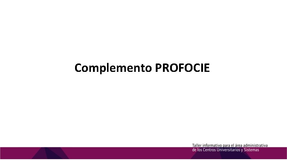 Complemento PROFOCIE 