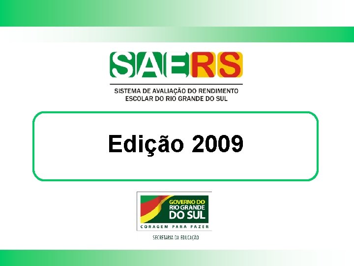 Edição 2009 