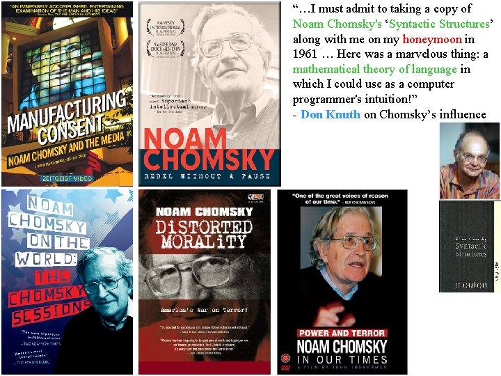 “…I must admit to taking a copy of Noam Chomsky's ‘Syntactic Structures’ along with