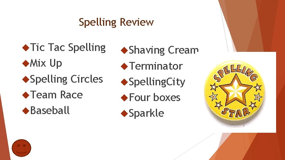 Spelling Review Tic Tac Spelling Mix Up Spelling Circles Team Race Baseball Shaving Cream