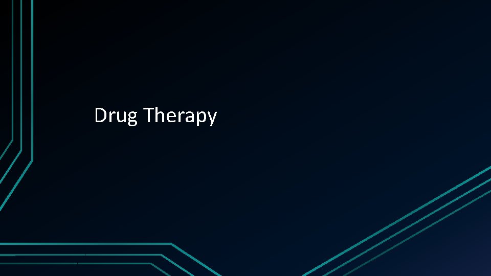 Drug Therapy 
