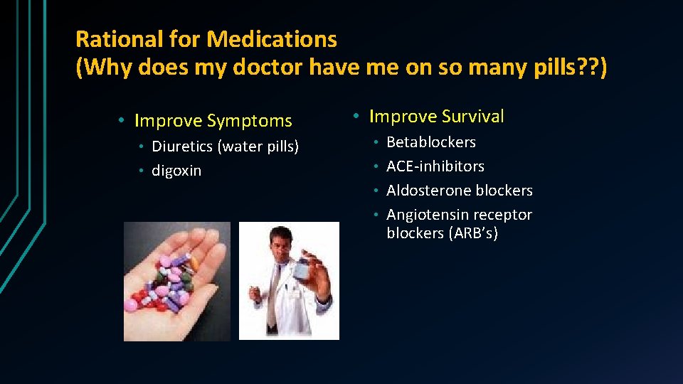 Rational for Medications (Why does my doctor have me on so many pills? ?