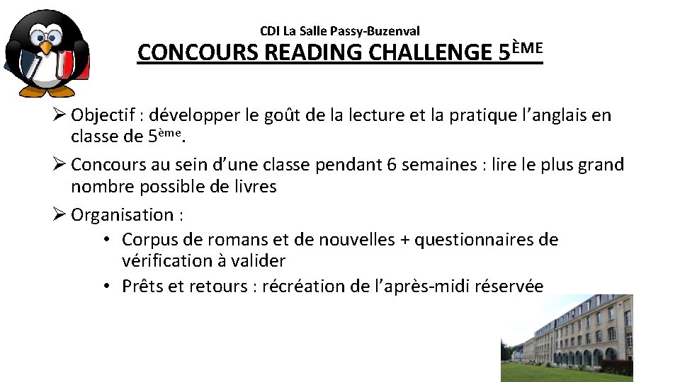 CDI La Salle Passy-Buzenval CONCOURS READING CHALLENGE 5ÈME Ø Objectif : développer le goût