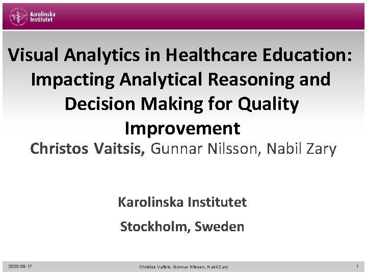 Visual Analytics in Healthcare Education: Impacting Analytical Reasoning and Decision Making for Quality Improvement