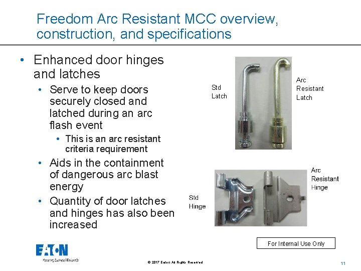 Freedom Arc Resistant MCC overview, construction, and specifications • Enhanced door hinges and latches