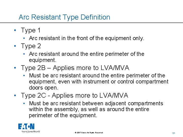 Arc Resistant Type Definition • Type 1 • Arc resistant in the front of