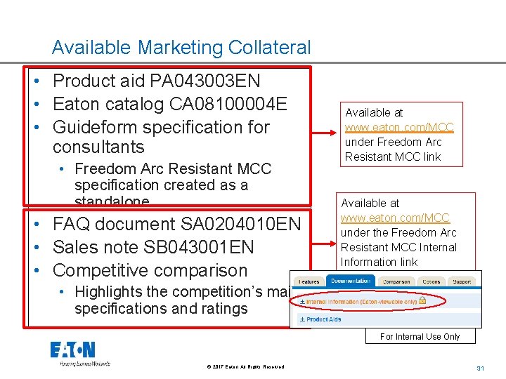 Available Marketing Collateral • Product aid PA 043003 EN • Eaton catalog CA 08100004