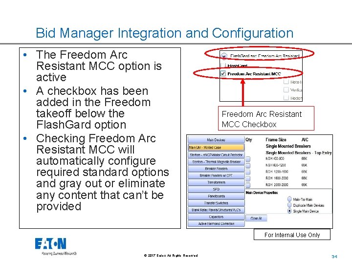 Bid Manager Integration and Configuration • The Freedom Arc Resistant MCC option is active