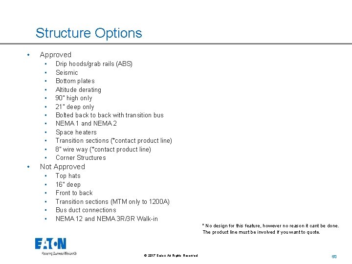 Structure Options • Approved • • • • Drip hoods/grab rails (ABS) Seismic Bottom