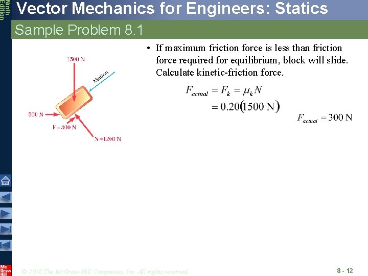 Ninth Edition Vector Mechanics for Engineers: Statics Sample Problem 8. 1 • If maximum