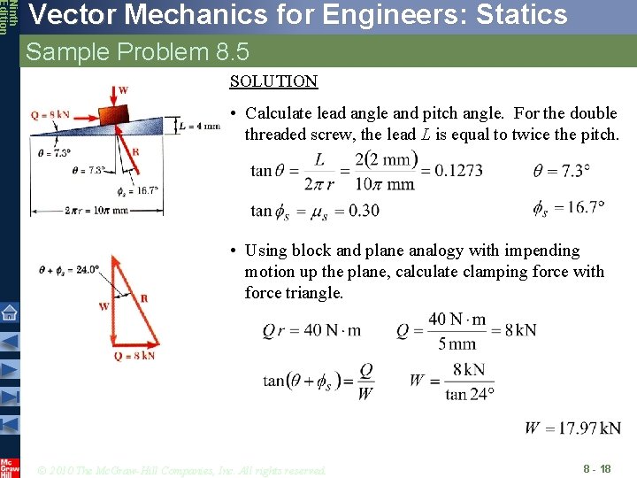 Ninth Edition Vector Mechanics for Engineers: Statics Sample Problem 8. 5 SOLUTION • Calculate