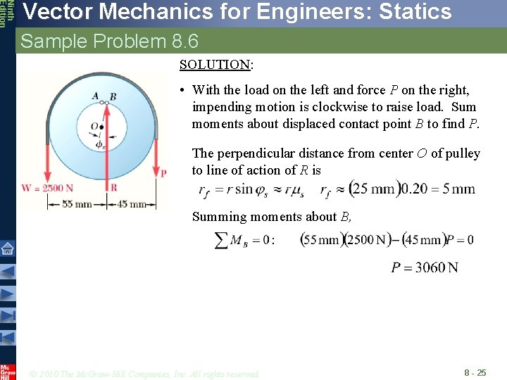 Ninth Edition Vector Mechanics for Engineers: Statics Sample Problem 8. 6 SOLUTION: • With