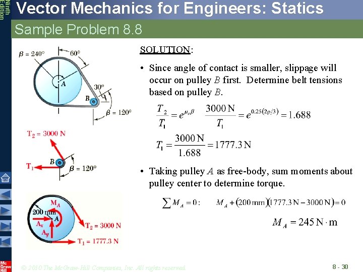 Ninth Edition Vector Mechanics for Engineers: Statics Sample Problem 8. 8 SOLUTION: • Since