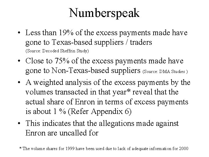 Numberspeak • Less than 19% of the excess payments made have gone to Texas-based