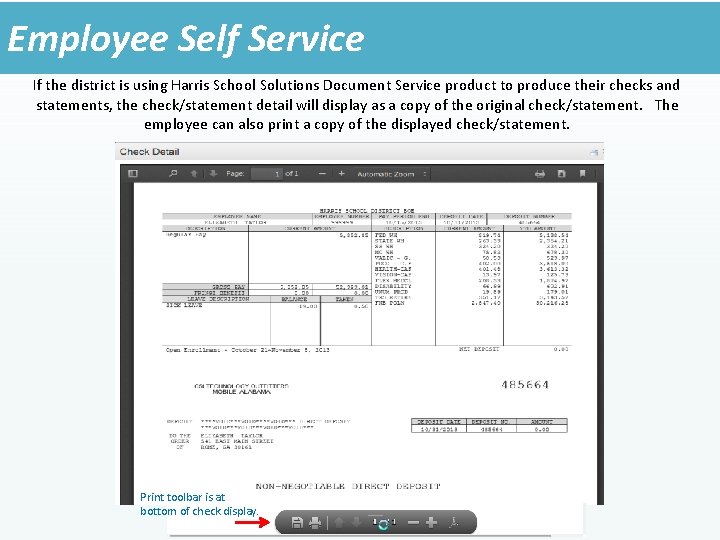 Employee Self Service If the district is using Harris School Solutions Document Service product