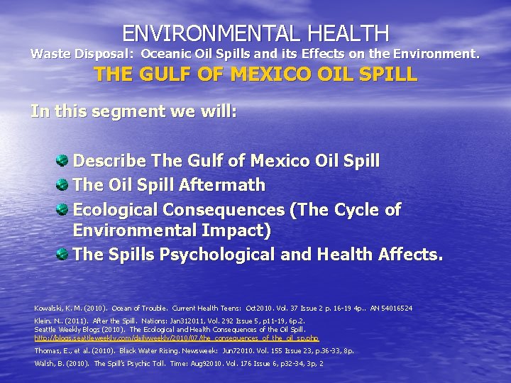 Waste Disposal Oceanic Oil Spills and its Effects