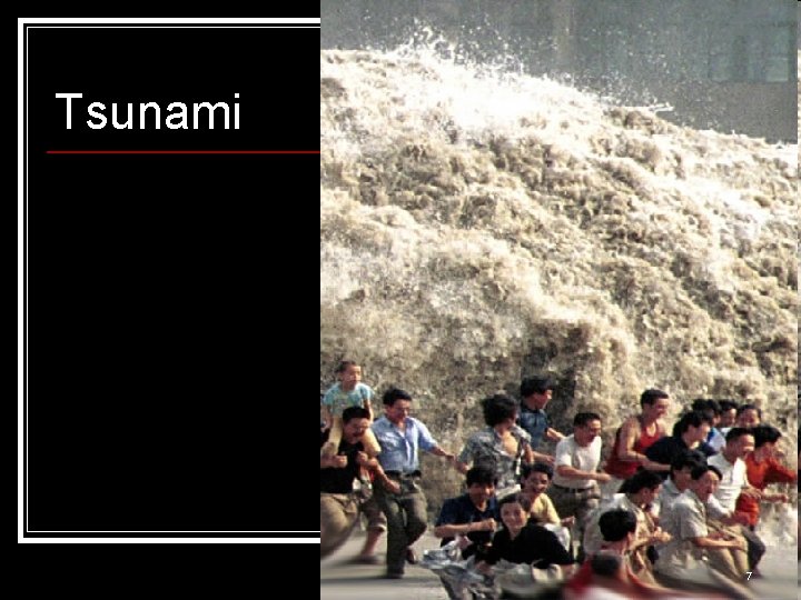 Tsunami 7 