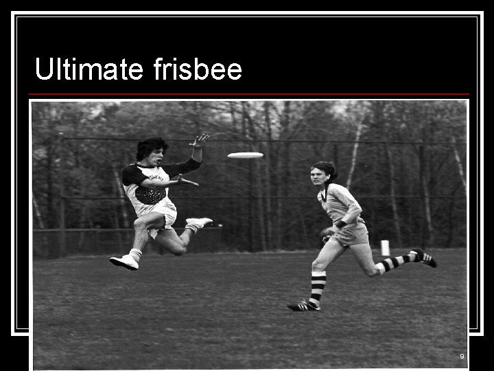 Ultimate frisbee 9 