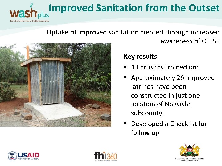 Improved Sanitation from the Outset Uptake of improved sanitation created through increased awareness of