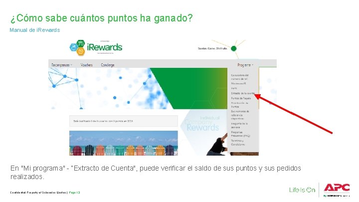¿Cómo sabe cuántos puntos ha ganado? Manual de i. Rewards En "Mi programa" -