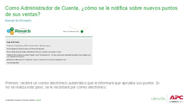 Como Administrador de Cuenta, ¿cómo se le notifica sobre nuevos puntos de sus ventas?