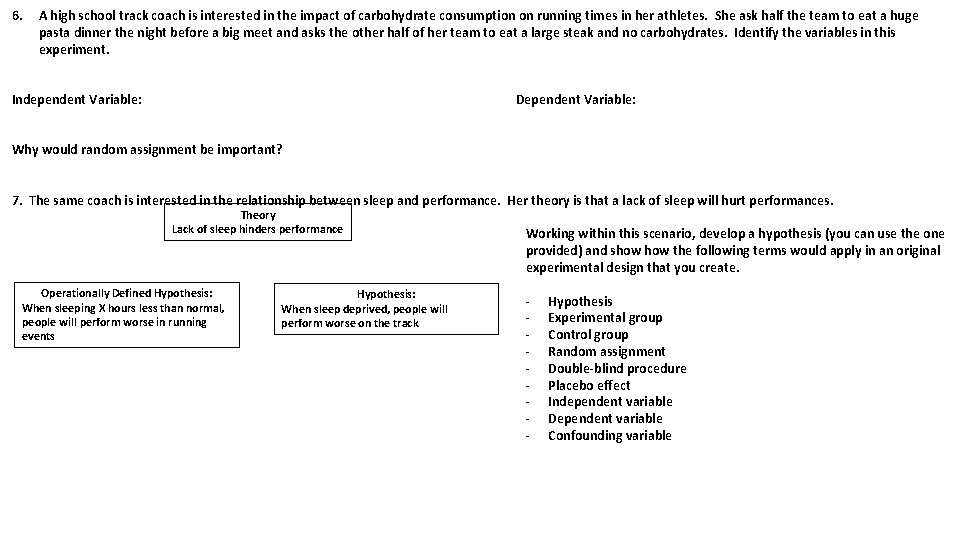 6. A high school track coach is interested in the impact of carbohydrate consumption