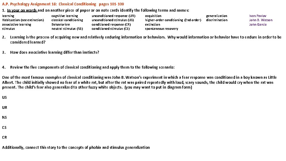 A. P. Psychology Assignment 18: Classical Conditioning pages 101 -109 1. In your on