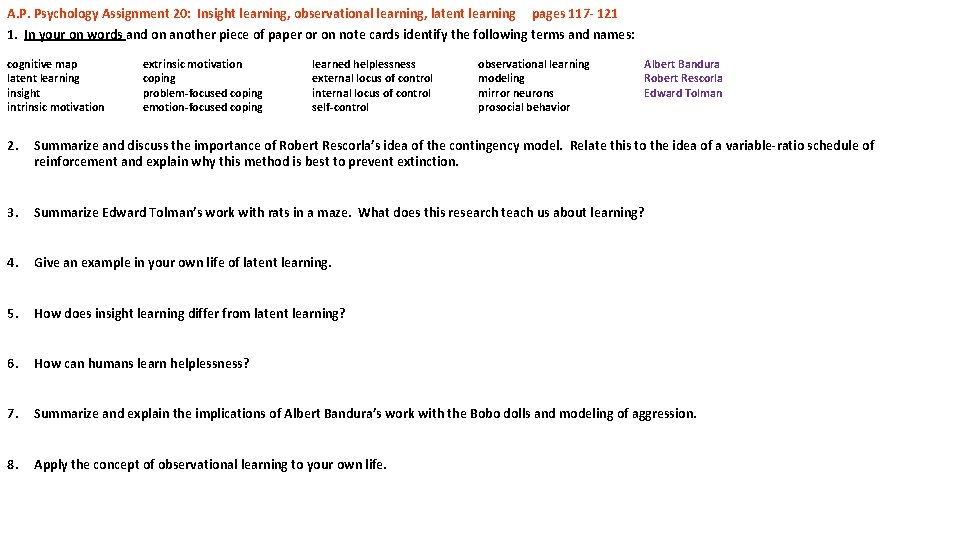 A. P. Psychology Assignment 20: Insight learning, observational learning, latent learning pages 117 -