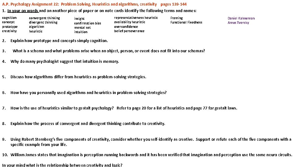 A. P. Psychology Assignment 22: Problem Solving, Heuristics and algorithms, creativity pages 139 -144